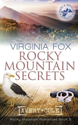 Rocky Mountain Secrets (Rocky Mountain Romances, Book 5) by Fox, Virginia
