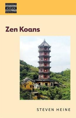 Zen Koans by Heine, Steven