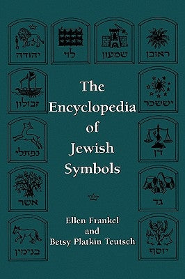 The Encyclopedia of Jewish Symbols by Frankel, Ellen