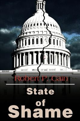 State of Shame by Cain, Bob