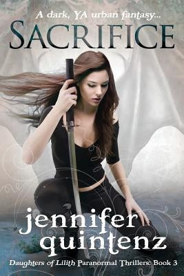 Sacrifice by Quintenz, Jennifer