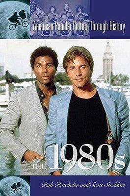 The 1980s by Batchelor, Bob
