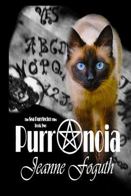 Purr-a-Noia: Book 2 of The Seapurrtector Files by Foguth, Jeanne