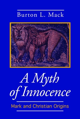 A Myth of Innocence by Mack, Burton