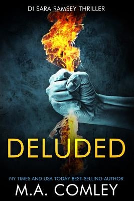 Deluded by Comley, M. A.