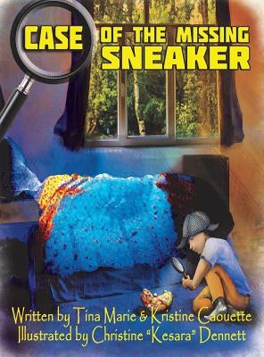 Case of the Missing Sneaker by Caouette, Tina Marie