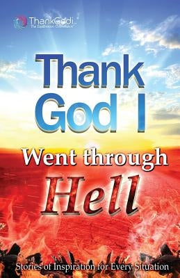 Thank God I Went Through Hell by Castagnini, John