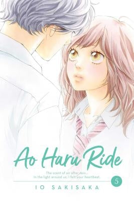 Ao Haru Ride, Vol. 5, 5 by Sakisaka, Io