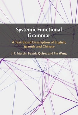 Systemic Functional Grammar by Martin, J. R.