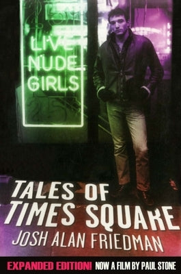 Tales of Times Square by Friedman, Josh Alan