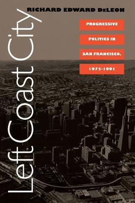 Left Coast City by Deleon, Richard Edward