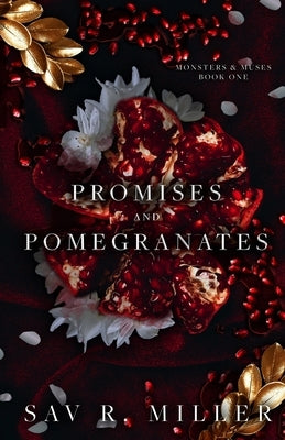 Promises and Pomegranates by Miller, Sav R.