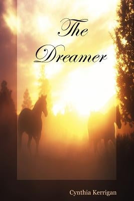 The Dreamer by Kerrigan, Cynthia