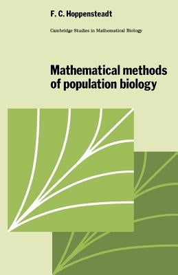 Mathematical Methods of Population Biology by Hoppensteadt, Frank C.