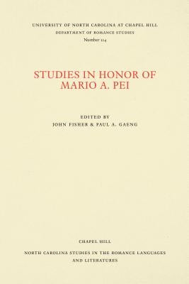 Studies in Honor of Mario A. Pei by Fisher, John