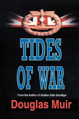 Tides of War by Muir, Douglas