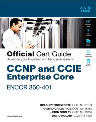 CCNP and CCIE Enterprise Core Encor 350-401 Official Cert Guide by Wallace, Kevin
