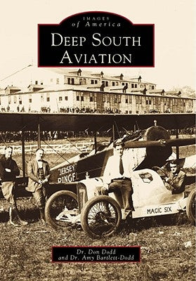 Deep South Aviation by Dodd, Dr Don