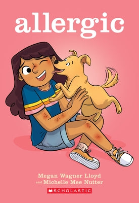 Allergic: A Graphic Novel by Lloyd, Megan Wagner