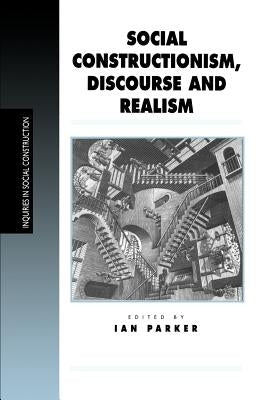 Social Constructionism, Discourse and Realism by Patrick, Ian