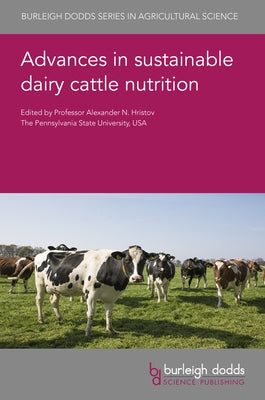 Advances in Sustainable Dairy Cattle Nutrition by 