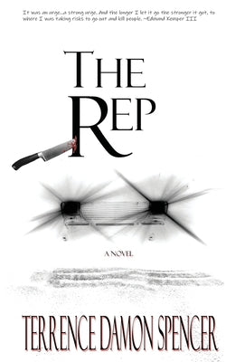 The REP by Spencer, Terrence Damon