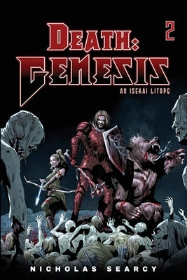 Death Genesis 2: An Isekai LitRPG by Searcy, Nicholas