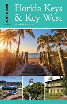 Insiders' Guide(r) to Florida Keys & Key West by Gray, Juliet Dyal