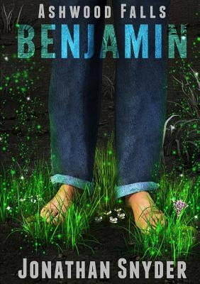 Ashwood Falls: Benjamin by Snyder, Jonathan