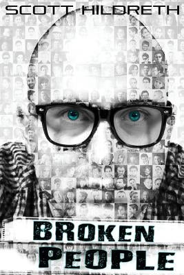 Broken People by Hildreth, Scott