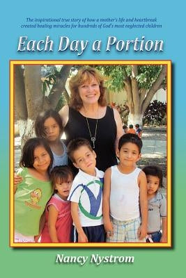 Each Day a Portion by Nystrom, Nancy C.