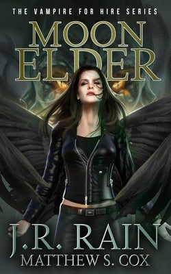 Moon Elder: A Samantha Moon Novel by Cox, Matthew S.