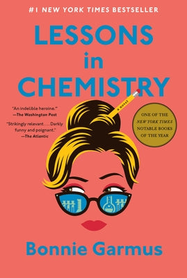 Lessons in Chemistry by Garmus, Bonnie