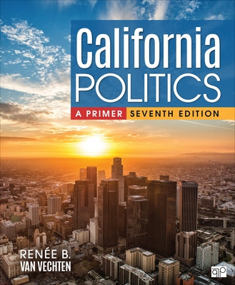 California Politics: A Primer by Van Vechten, Renée B.