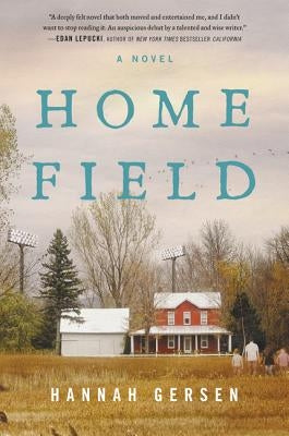 Home Field by Gersen, Hannah