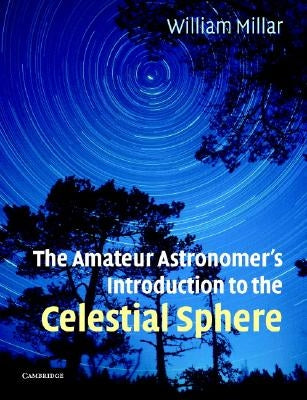 Astronomer Intro Celestial Sphere by Millar, William