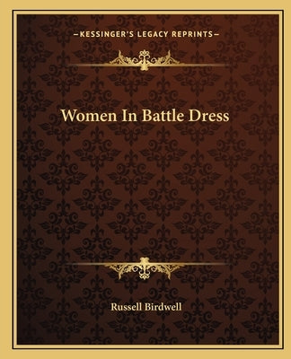 Women in Battle Dress by Birdwell, Russell