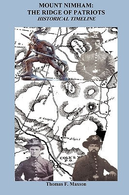 Mount Nimham: The Ridge of Patriots by Maxson, Thomas F.