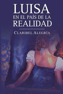 Luisa en el país de la realidad by Ediciones, La Pereza