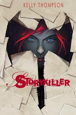 Storykiller by Thompson, Kelly