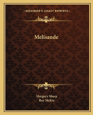 Melisande by Sharp, Margery
