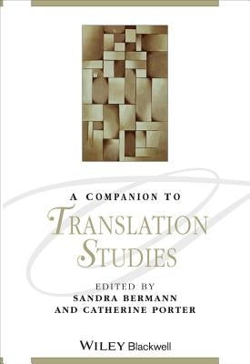 Companion to Translation Studi by Bermann, Sandra