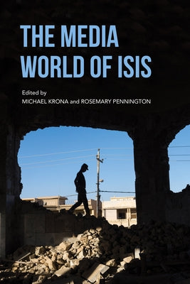 The Media World of Isis by Pennington, Rosemary
