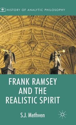 Frank Ramsey and the Realistic Spirit by Methven, Steven