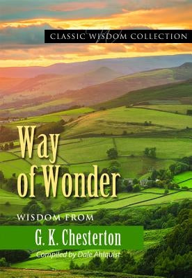 Zzzway of Wonder Cwc Chesterton by Ahlquist, Dale