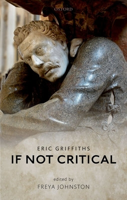 If Not Critical by Griffiths, Eric