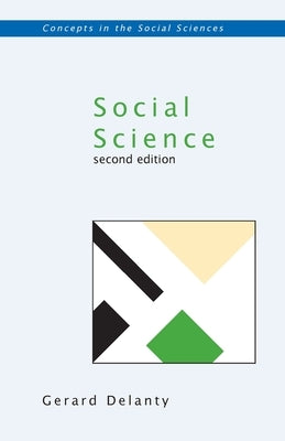 Social Science by Delanty, Gerard