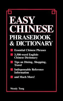 Easy Chinese Phrasebook & Dictionary by Tung, Yeou-Koung