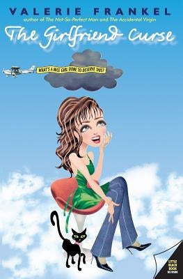 The Girlfriend Curse by Frankel, Valerie