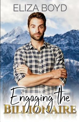 Engaging the Billionaire by Boyd, Eliza